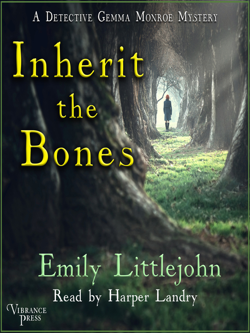 Title details for Inherit the Bones by Emily Littlejohn - Available